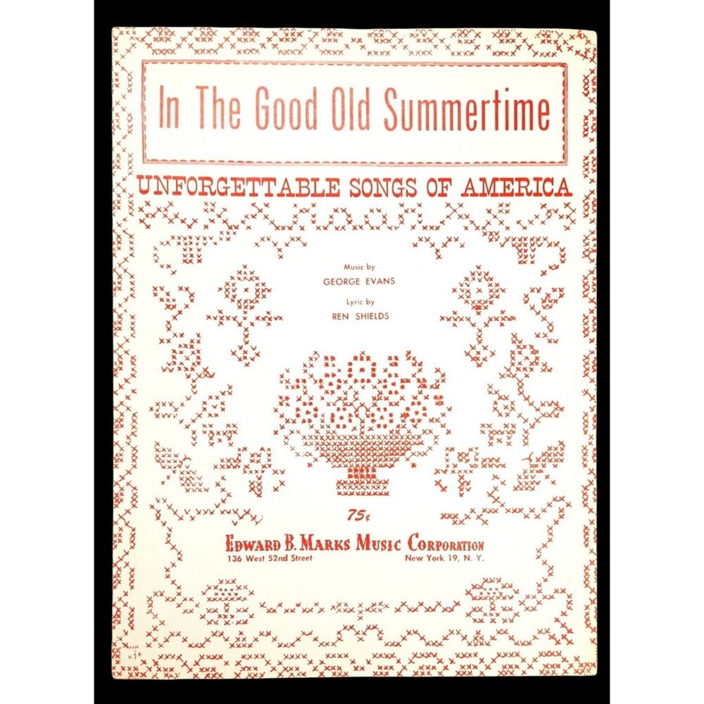 Vintage In The Good Old Summertime Sheet Music George Evans Ren Shields 1949